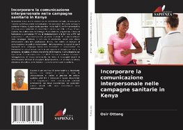 Incorporare la comunicazione interpersonale nelle campagne sanitarie in Kenya