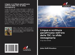 Lingua e scrittura panafricana nell'era delle TIC: la sfida immaginaria