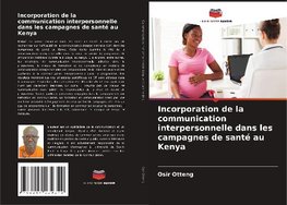 Incorporation de la communication interpersonnelle dans les campagnes de santé au Kenya