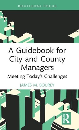 A Guidebook for City and County Managers