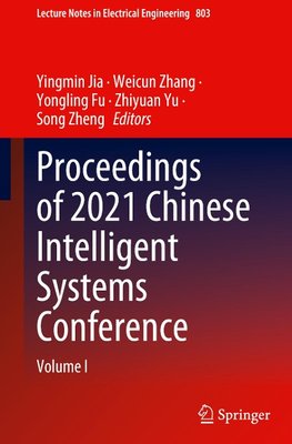 Proceedings of 2021 Chinese Intelligent Systems Conference