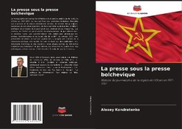 La presse sous la presse bolchevique