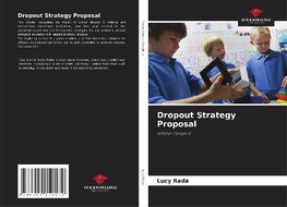 Dropout Strategy Proposal