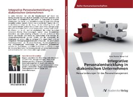 Integrative Personalentwicklung in diakonischen Unternehmen