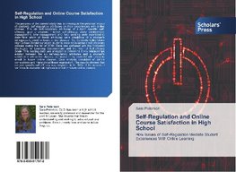 Self-Regulation and Online Course Satisfaction in High School