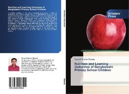 Nutrition and Learning Outcomes of Bangladeshi Primary School Children