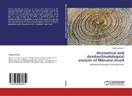 Anatomical and dendroclimatological analysis of Miocene wood