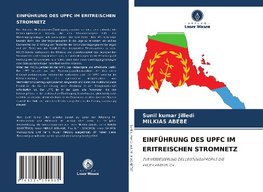 EINFÜHRUNG DES UPFC IM ERITREISCHEN STROMNETZ