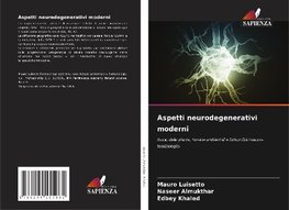 Aspetti neurodegenerativi moderni