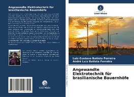 Angewandte Elektrotechnik für brasilianische Bauernhöfe