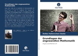 Grundlagen der angewandten Mathematik