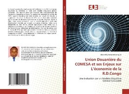 Union Douanière du COMESA et ses Enjeux sur L'économie de la R.D.Congo