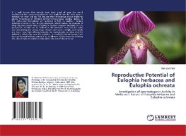 Reproductive Potential of Eulophia herbacea and Eulophia ochreata