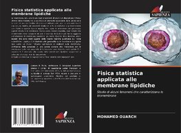 Fisica statistica applicata alle membrane lipidiche