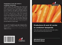 Produzione di semi di carota in condizioni temperate