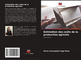 Estimation des coûts de la production agricole