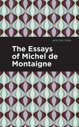 The Essays of Michel de Montaigne