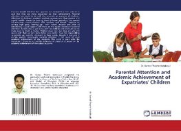 Parental Attention and Academic Achievement of Expatriates' Children