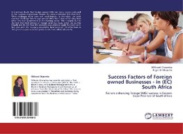 Success Factors of Foreign owned Businesses - in (EC) South Africa