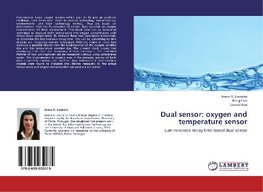 Dual sensor: oxygen and temperature sensor