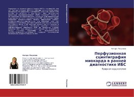 Perfuzionnaq scintigrafiq miokarda w rannej diagnostike IBS