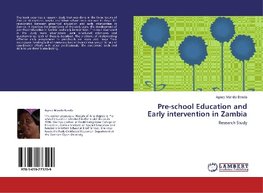 Pre-school Education and Early intervention in Zambia