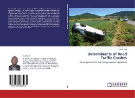 Determinants of Road Traffic Crashes