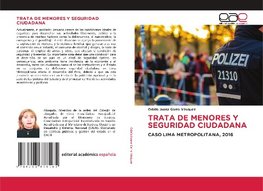 TRATA DE MENORES Y SEGURIDAD CIUDADANA