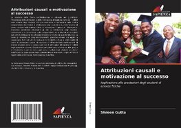 Attribuzioni causali e motivazione al successo