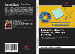 Corporate identity: Generating strategic planning