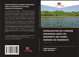 MODÉLISATION DU CARBONE ORGANIQUE DANS LES SÉDIMENTS DES ZONES HUMIDES DE MANGROVE