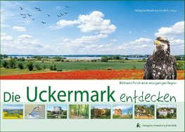 Die Uckermark. Bildband