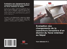 Évaluation des changements de la couverture forestière d'un district du Teraï intérieur au Népal