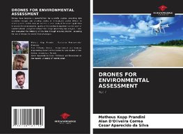 DRONES FOR ENVIRONMENTAL ASSESSMENT