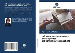 Informationskompetenz: Beiträge der Bibliothekswissenschaft