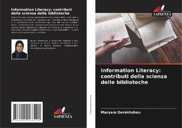 Information Literacy: contributi della scienza delle biblioteche