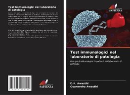 Test immunologici nel laboratorio di patologia