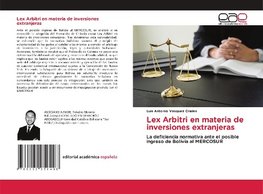 Lex Arbitri en materia de inversiones extranjeras