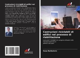 Costruzioni riciclabili di edifici nel processo di riabilitazione