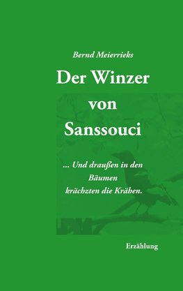 Der Winzer von Sanssouci