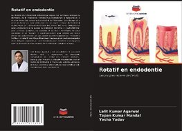 Rotatif en endodontie