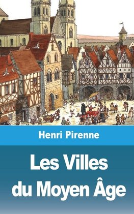 Les Villes du Moyen Âge