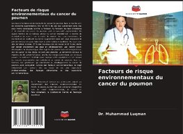 Facteurs de risque environnementaux du cancer du poumon