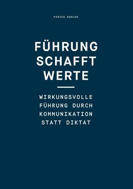 Führung schafft Werte