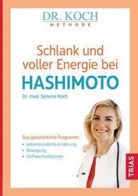 Schlank und voller Energie bei Hashimoto