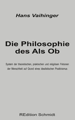 Die Philosophie des Als Ob