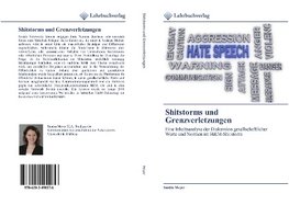 Shitstorms und Grenzverletzungen