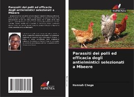 Parassiti dei polli ed efficacia degli antielmintici selezionati a Mbeere