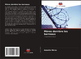 Mères derrière les barreaux