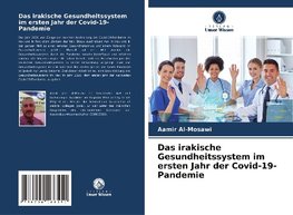 Das irakische Gesundheitssystem im ersten Jahr der Covid-19-Pandemie